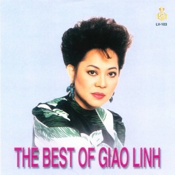 The Best Of Giao Linh 